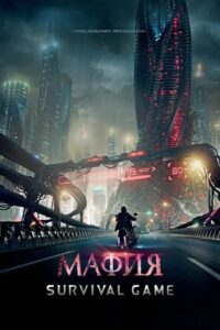 Mafia The Game of Survival (2016) Hindi Dubbed