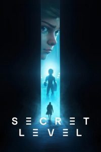 Secret Level (2024) Hindi Season 1 Complete