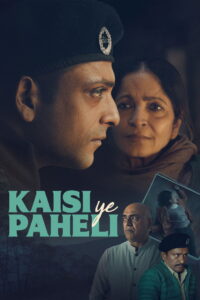 Kaisi Ye Paheli (2025) Hindi HD