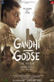 Gandhi Godse Ek Yudh (2023) Hindi HD