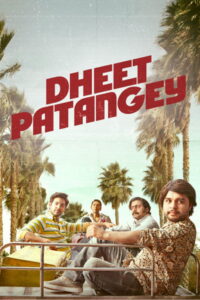 Dheet Patangey (2020) Hindi HD