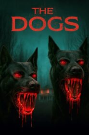 The Dogs (2025) Hindi HD