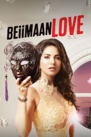 Beiimaan Love (2016) Hindi HD