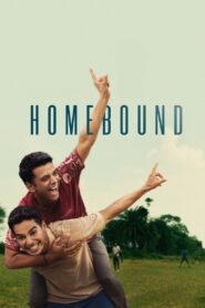 Homebound (2025) Hindi HD