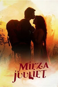Mirza Juuliet (2017) Hindi HD