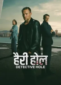 Detective Hole (2026) Hindi Season 1 Complete Netflix