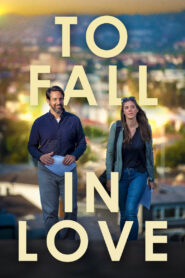 To Fall in Love (2023) Hindi Dubbed
