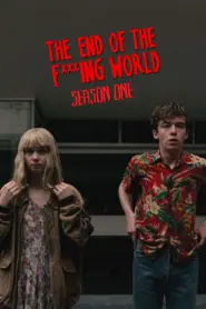 The End of the F***ing World (2017) Hindi Season 1 Complete