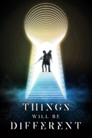 Things Will Be Different (2024) Hindi Dubbed