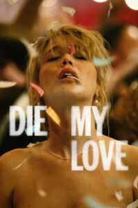 Die My Love (2025) Hindi Dubbed