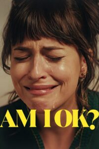Am I OK? (2024) Hindi Dubbed