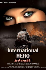 International Hero (2015) Hindi HD