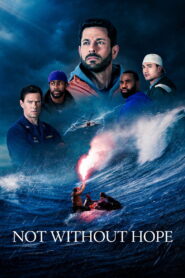 Not Without Hope (2025) Hindi Dubbed