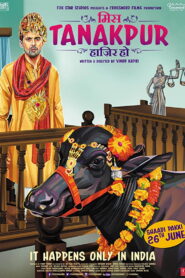 Miss Tanakpur Haazir Ho (2015) Hindi HD