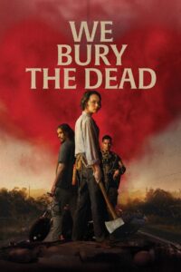 We Bury the Dead (2026) Hindi Dubbed