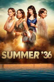 Summer 36 (2026) Hindi Season 1 Complete Netflix